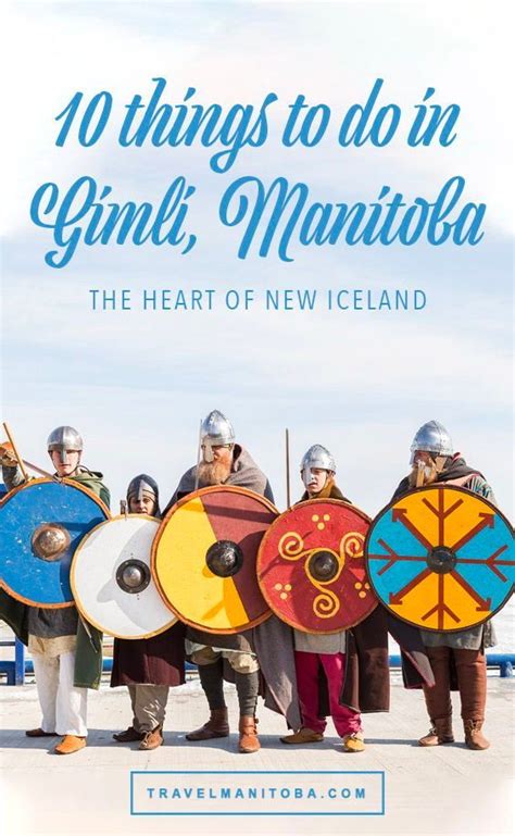 The heart of New Iceland: 10 things to do in Gimli, .